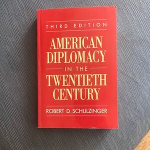 American Diplomacy in the Twentieth Century Book